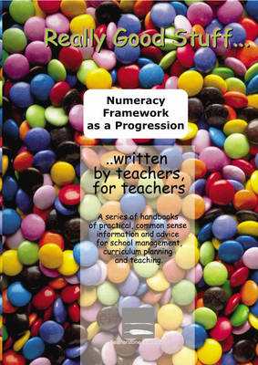 Book cover for Numeracy Framework as Progression: Reception to Year 6
