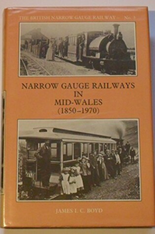 Cover of Narrow Gauge Railways in Mid-Wales