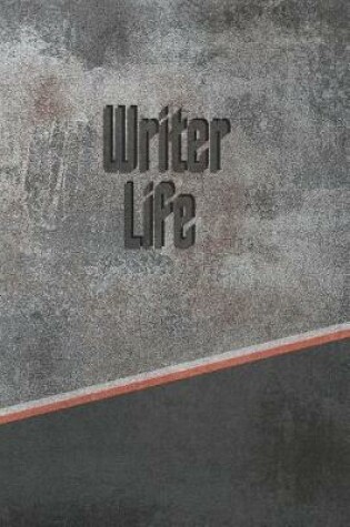 Cover of Writer Life