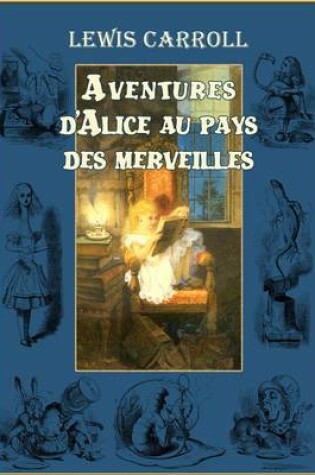 Cover of Aventures d'Alice au pays des merveilles