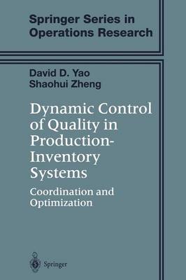 Book cover for Dynamic Control of Quality in Production-Inventory Systems