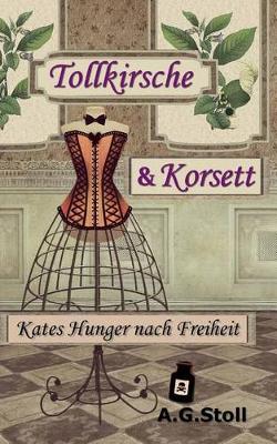 Book cover for Tollkirsche Und Korsett