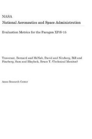 Cover of Evaluation Metrics for the Paragon Xp/S-15