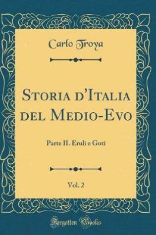 Cover of Storia d'Italia del Medio-Evo, Vol. 2