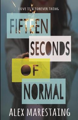 Book cover for Fifteen Seconds of Normal
