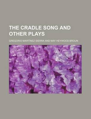 Book cover for The Cradle Song and Other Plays