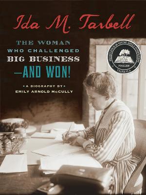 Book cover for Ida M. Tarbell: The Woman Who Challenged Big Business--and Won!