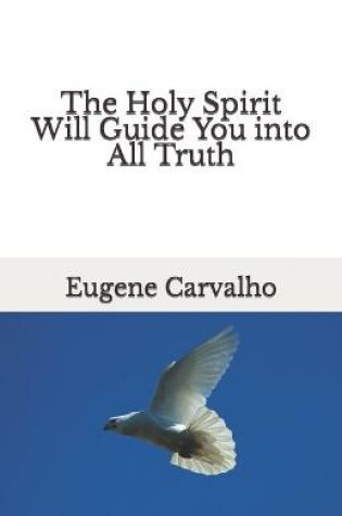Cover of The Holy Spirit Will Guide You into All Truth