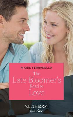 Cover of The Late Bloomer's Road To Love