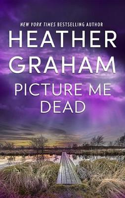 Book cover for Picture Me Dead