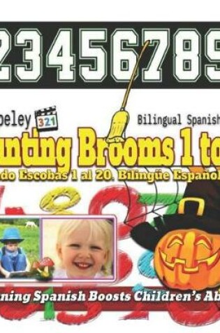 Cover of Counting Brooms 1 to 20 Counting Bats 1 to 20. Bilingual Spanish-English