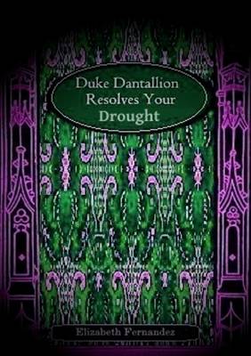 Book cover for Duke Dantallion Resolves Your Drought