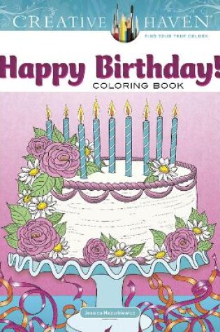 Cover of Creative Haven Happy Birthday! Coloring Book