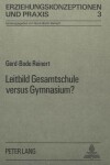 Book cover for Leitbild Gesamtschule Versus Gymnasium?