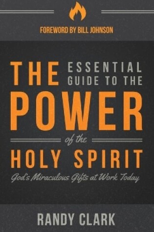 Cover of The Esential Guide to the Power of the Holy Spirit