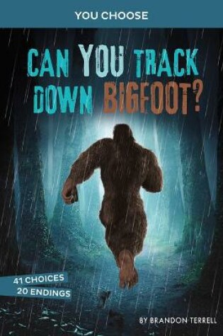 Cover of Can You Track Down Bigfoot?