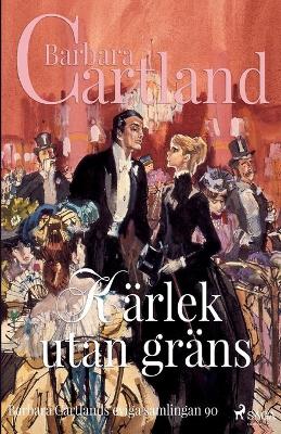 Book cover for Kärlek utan gräns