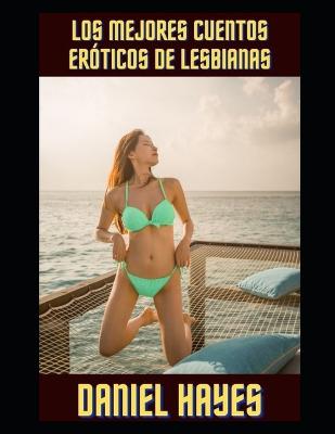 Book cover for Los mejores cuentos eróticos de lesbianas