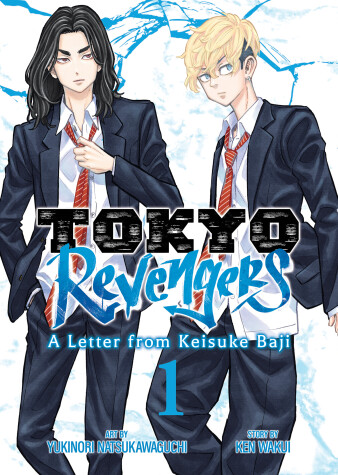 Book cover for Tokyo Revengers: A Letter from Keisuke Baji Vol. 1