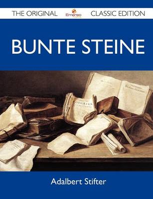 Book cover for Bunte Steine - The Original Classic Edition
