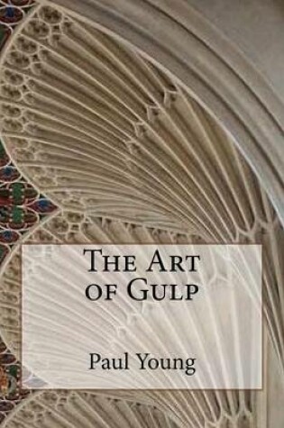 Cover of The Art of Gulp