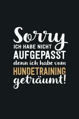 Cover of Ich habe vom Hundetraining getraumt