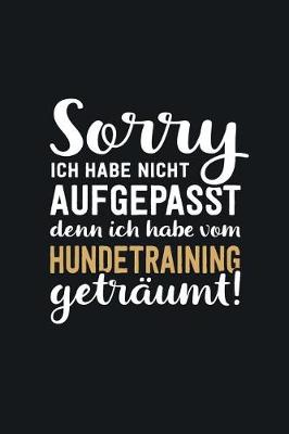 Book cover for Ich habe vom Hundetraining getraumt
