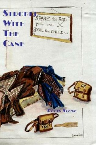 Cover of Stroked with the Cane