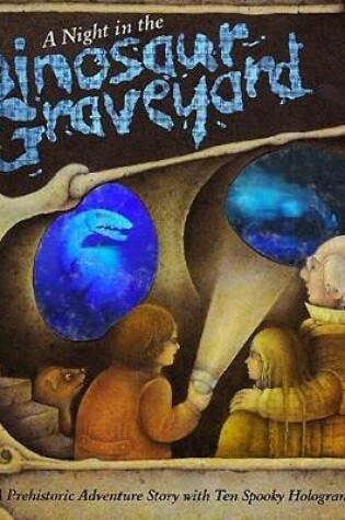 Cover of A Night in the Dinosaur Graveyard