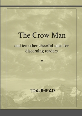 Cover of The Crow Man - and ten other cheerful tales for discerning readers