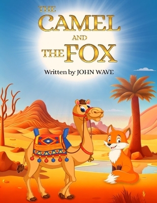 Book cover for The Camel and the Fox