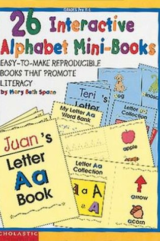 Cover of 26 Interactive Alphabet Mini-Books