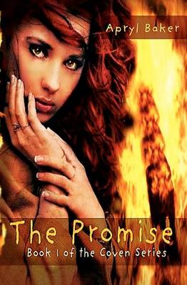 The Promise by Apryl Baker