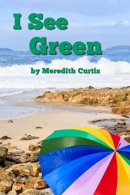 Book cover for I See Green