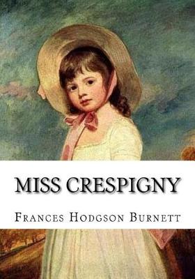 Book cover for Miss Crespigny