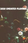 Book cover for 2020 Undated Planner