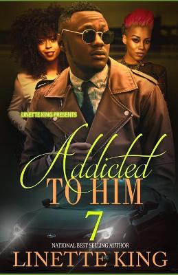 Book cover for Addicted to him 7