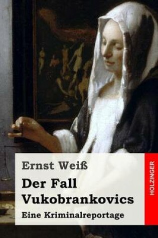 Cover of Der Fall Vukobrankovics