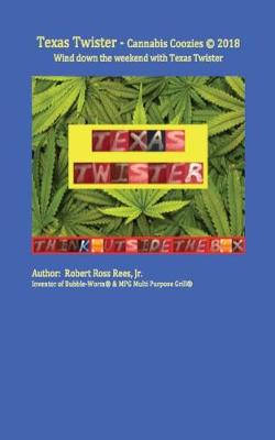 Book cover for Texas Twister - cannabis coozies
