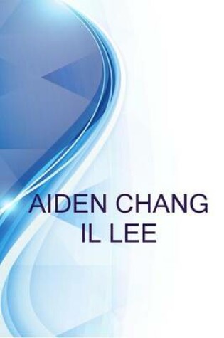 Cover of Aiden Chang Il Lee, Creative Designer at General Motors