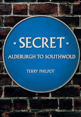 Book cover for Secret Aldeburgh to Southwold