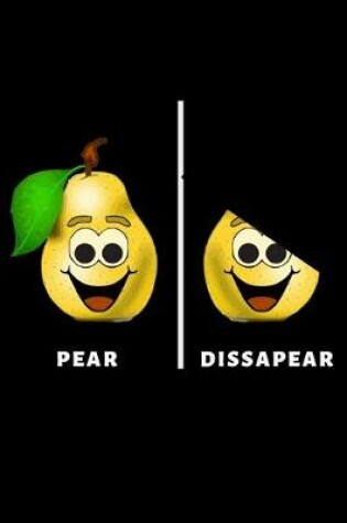 Cover of Pear And Disappear