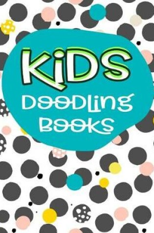 Cover of Kids Doodling Books
