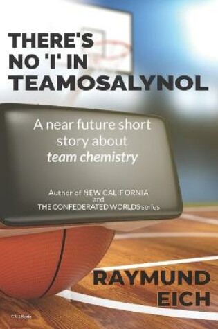 Cover of There's No "I" In Teamosalynol