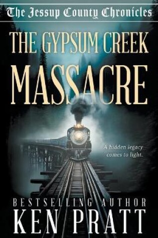 Cover of The Gypsum Creek Massacre