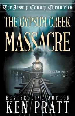 Book cover for The Gypsum Creek Massacre