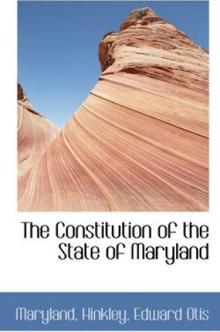 Cover of The Constitution of the State of Maryland