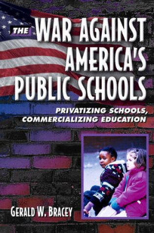 Cover of The War Against America's Public Schools