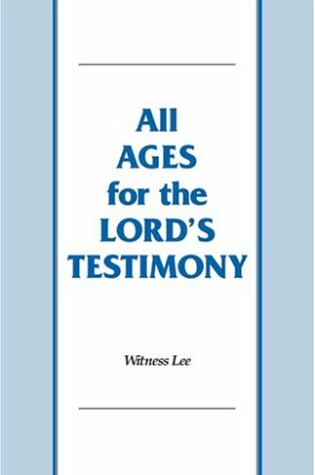 Cover of All Ages for the Lord's Testimony