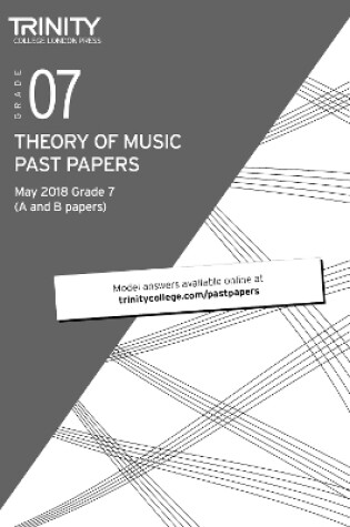 Cover of Trinity College London Theory of Music Past Papers (May 2018) Grade 7